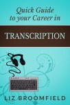 quick guide to your career in transcription