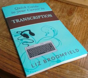 Quick Guide to your career in transcription paper version